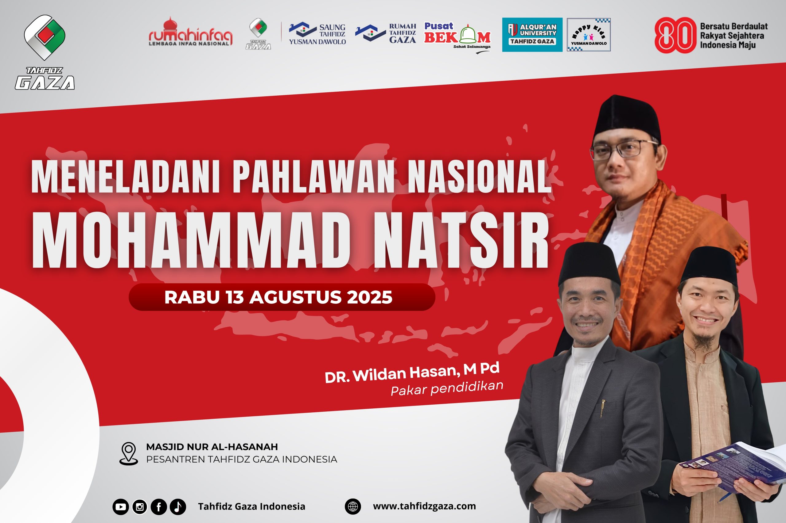 Meneladani Semangat Juang Mohammad Natsir: Pesantren Tahfidz Gaza Gelar Bedah Tokoh Pahlawan Nasional