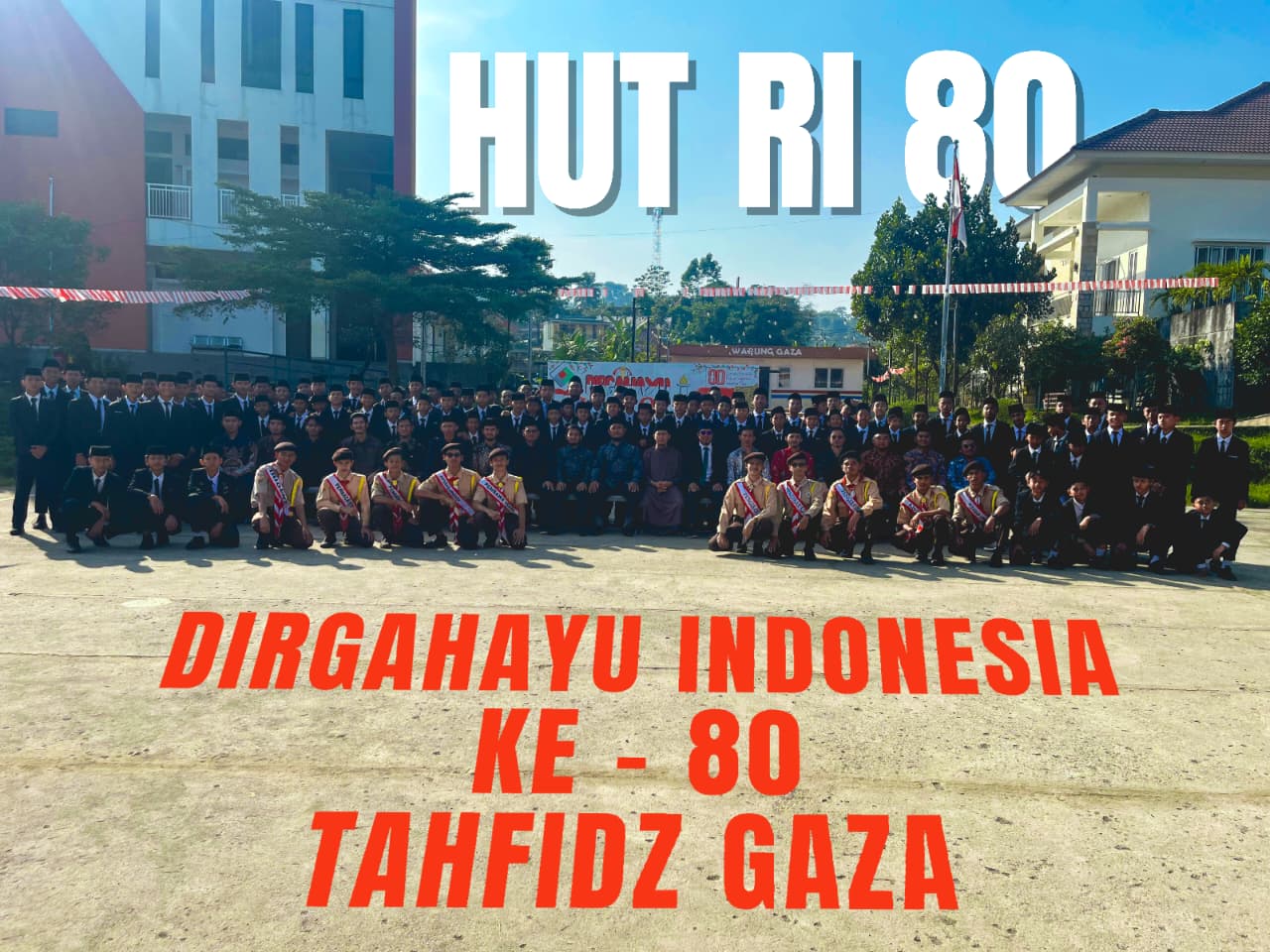 HUT RI ke-80: Santri Tahfidz Gaza Kobarkan Nasionalisme Lewat Upacara Bendera